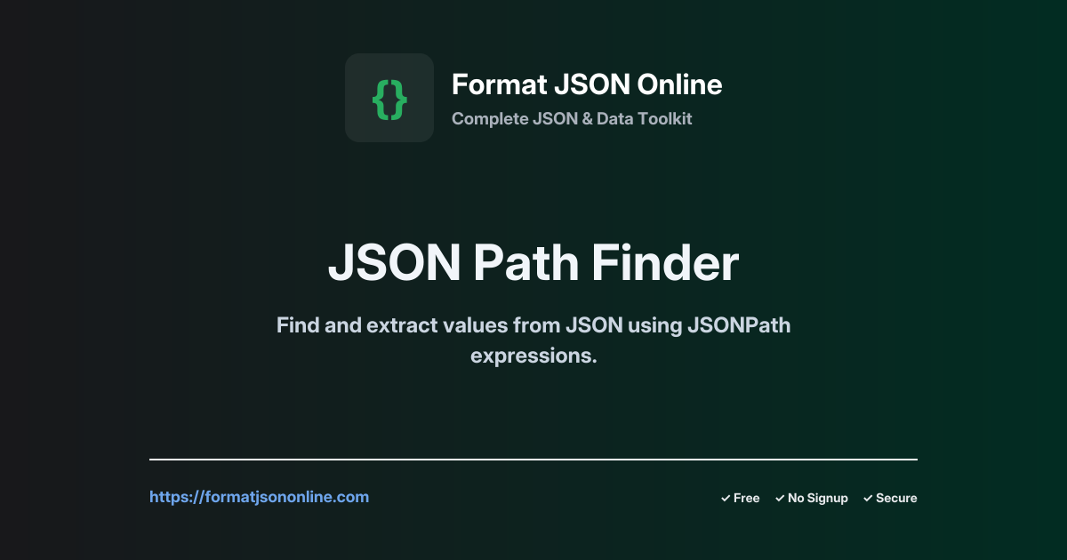 JSON Path Finder: Free Online JSON Path Tool
